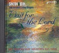 Wait for the Lord. Lieder und Melodien aus Taizé