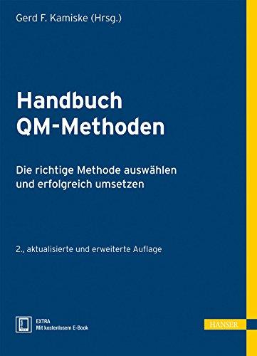 Handbuch QM-Methoden: Die richtige Methode auswählen und erfolgreich umsetzen