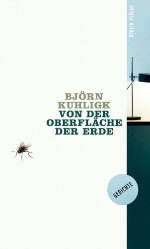 Von der Oberfläche der Erde: Gedichte