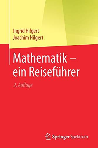 Mathematik – ein Reiseführer