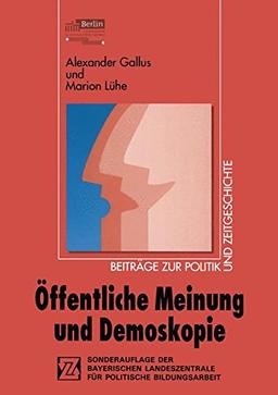 Öffentliche Meinung und Demoskopie (Beiträge zur Politik und Zeitgeschichte) (German Edition)