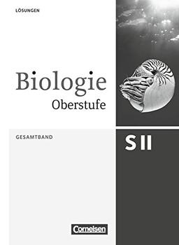 Biologie Oberstufe [3. Auflage] - Allgemeine Ausgabe: Gesamtband - Lösungsheft