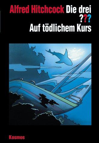 Hitchcock, Alfred : Auf tödlichem Kurs