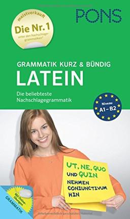 PONS Grammatik kurz & bündig Latein: Einfach, verständlich, übersichtlich - Der Grammatik-Bestseller*