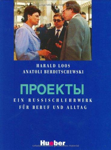 Projekty, Lehrbuch: Ein Russischlehrwerk für Beruf und Alltag