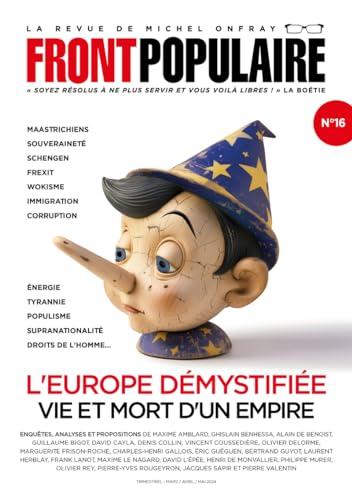 Front populaire, n° 16. L'Europe démystifiée : vie et mort d'un empire