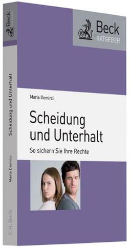 Scheidung und Unterhalt: So sichern Sie Ihre Rechte