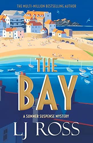 The Bay: A Summer Suspense Mystery (The Summer Suspense Mysteries)