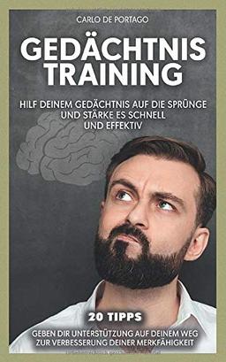 Gedächtnistraining: Hilf deinem Gedächtnis auf die Sprünge und stärke es schnell und effektiv