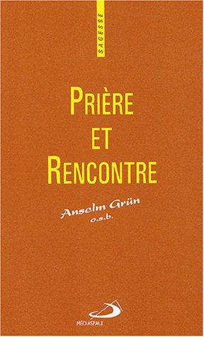 Prière et rencontre