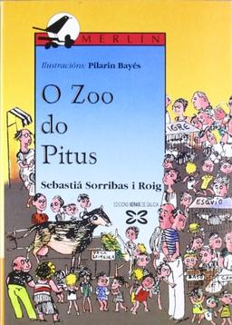 O zoo do Pitus (Infantil E Xuvenil - Merlín - De 11 Anos En Diante)