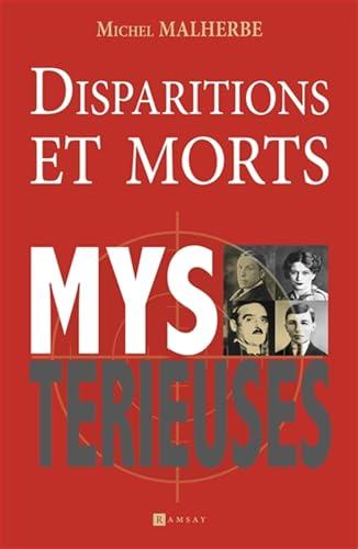 Disparitions et morts mystérieuses : document