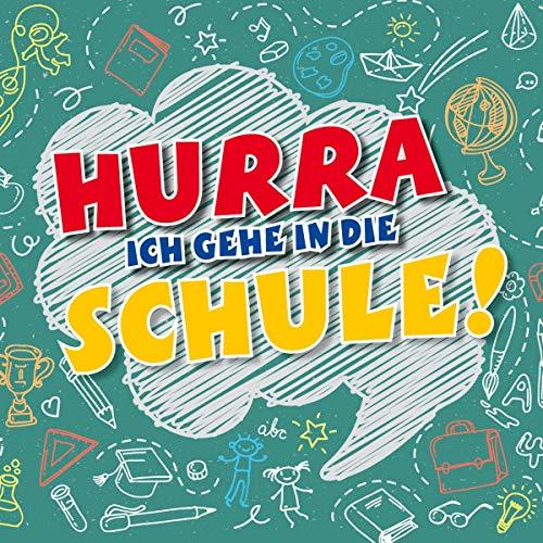 Hurra, ich gehe in die Schule!