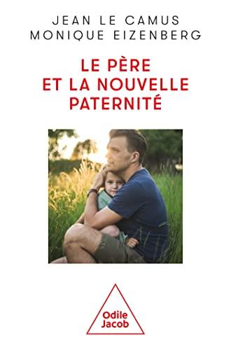 Le père et la nouvelle paternité