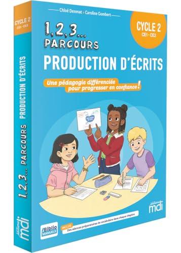 1, 2, 3... parcours : production d'écrits : CE1, CE2, cycle 2