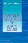 Pastoral Responses to Sexual Issues