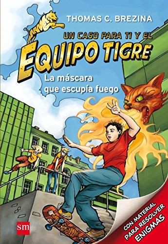 La máscara que escupía fuego (Equipo tigre, Band 2)