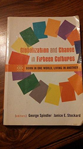 Cultures Through Case Studies: Globalization and Change in Fifteen Cultures