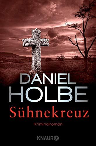 Sühnekreuz: Kriminalroman (Ein Sabine-Kaufmann-Krimi, Band 3)