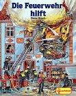 Die Feuerwehr hilft