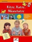 Kitze, Katze, Mäusetatze. Neue Reime und Spielverse für Kinder