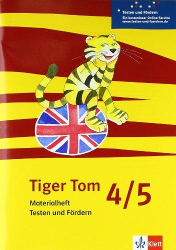 Tiger Tom: Das Materialheft Testen und Fördern 4./5. Schuljahr