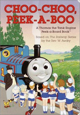 Choo-Choo, Peek-A-boo (Peek-a-Board Books(TM))