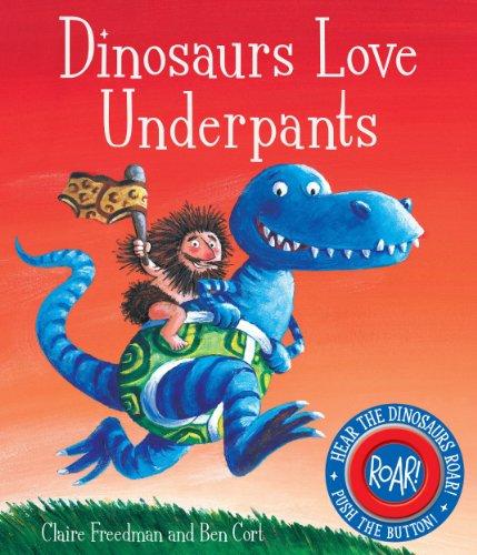 Dinosaurs Love Underpants