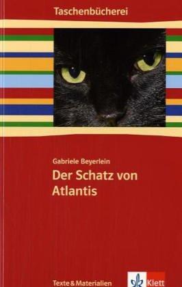 Der Schatz von Atlantis: Ab 5./6. Schuljahr