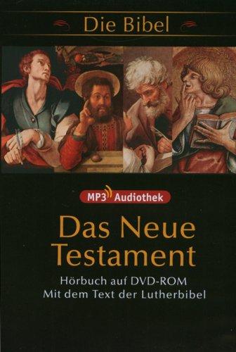 Die Bibel - Das Neue Testament. (MP3-Hörbuch)