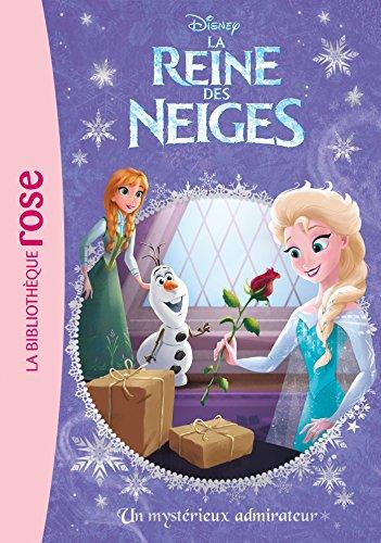 La reine des neiges. Vol. 21. Un mystérieux admirateur