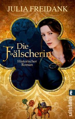 Die Fälscherin: Historischer Roman