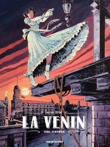 La venin. Vol. 4. Ciel d'éther