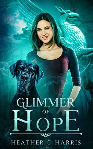 Glimmer of Hope: An Urban Fantasy Novel (The Other Realm, Band 2)