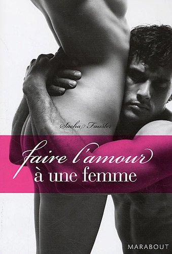 Faire l'amour à une femme