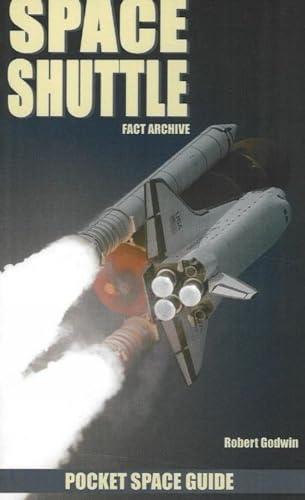 Space Shuttle: Fact Archive (Pocket Space Guide)