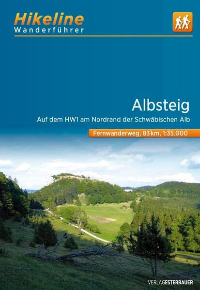 Albsteig: Auf dem HW1 am Nordrand der Schwäbischen Alb, 1:35.000, 360 km, GPS-Tracks Download, Live-Update (Hikeline /Wanderführer)