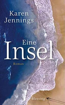 Eine Insel: Roman