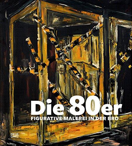 Die 80er: Figurative Malerei in der BRD