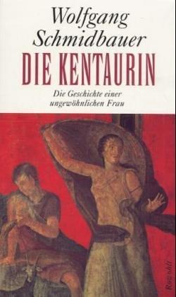 Die Kentaurin