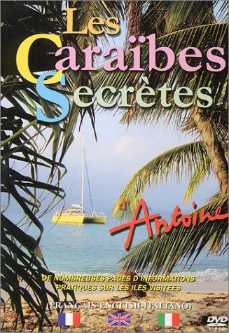 Antoine : Les Caraïbes secrètes [FR Import]