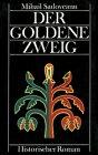 Der goldene Zweig - Historischer Roman