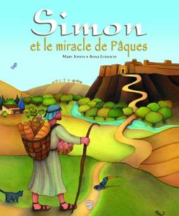 Simon et le miracle de Pâques