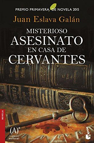 Misterioso asesinato en casa de Cervantes (Novela y Relatos)