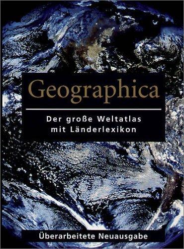 Geographica - Der große Weltatlas mit Länderlexikon