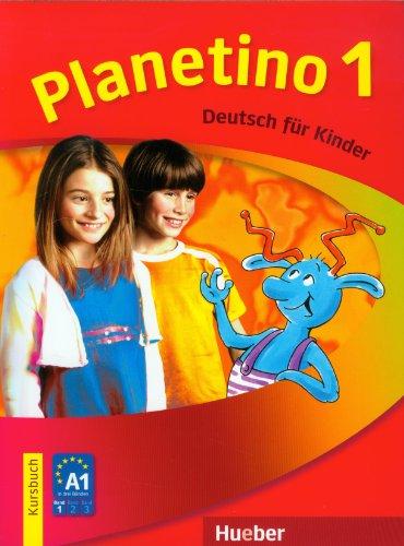 Planetino 1: Deutsch für Kinder.Deutsch als Fremdsprache / Kursbuch