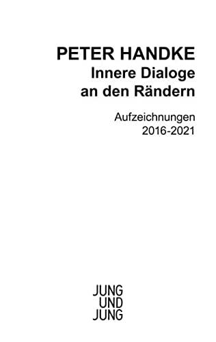 Innere Dialoge an den Rändern: Aufzeichnungen 2016-2021