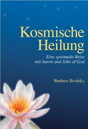 Kosmische Heilung: Eine spirituelle Reise mit Aaron und John of God