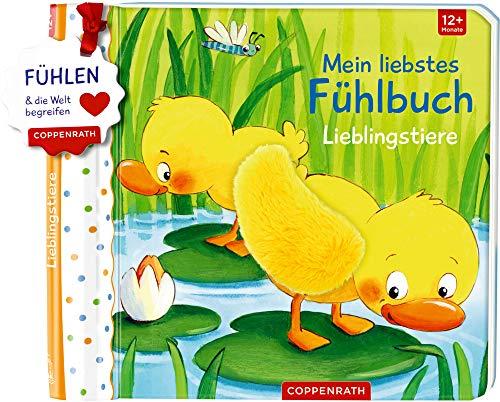 Mein liebstes Fühlbuch: Lieblingstiere: Fühlen und die Welt begreifen