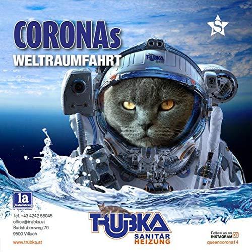 CORONAs Weltraumfahrt